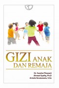Gizi anak dan remaja/Sandra fikawati