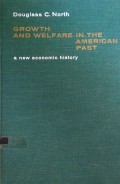 Growth and Welfare In the american past/Douglass C North