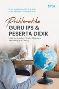 Problematika guru IPS & peserta didik/Sri Dewi Lisnawaty