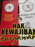 Hak dan kewajiban karyawan/Redaksi RAS