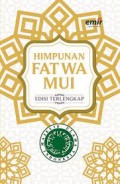 Himpunan fatwa MUI edisi terlengkap/Majelis Ulama Indonesia