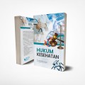 Hukum Kesehatan/Noviriska dan Dwi Atmoko