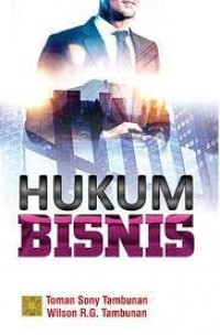 Hukum bisnis/Toman Sony Tambunan