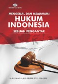 Mengenal dan memahami hukum indonesia sebuah pengantar/H. C. Hery