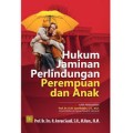 Hukum jaminan perlindungan perempuan dan anak/Amran Suadi