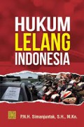 Hukum lelang di indonesia/P.N.H. Simanjuntak