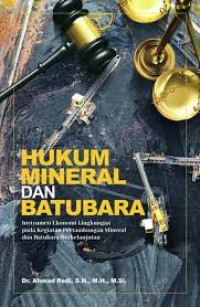 Hukum mineral dan batubara/Ahmad Redi