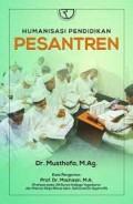 Humanisasi pendidikan pesantren/Musthofa