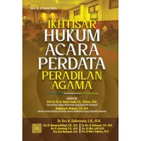 Ikhtisar hukum acra perdata peradilan agama/Zulkarnain