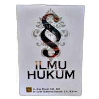 Ilmu Hukum/ A'an Efendi