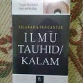 Sejarah & Pengantar Ilmu Tauhid/ Kalam/ T.M. Hasbi Ash - Shiddieqy