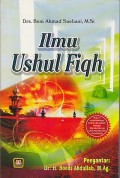 Ilmu Ushul Fiqh / Beni Ahmad Saebani