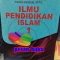 Ilmu pendidikan islam 1/Beni Ahmad Saebani