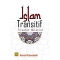 Islam transitif : filsafat milenial/Ansari Yamamah