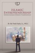 Islamic entrepreneurship kewirausahaan berbasis pemberdeyaan/Ika Yunia Fauzia