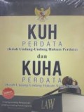 KUH perdata(Kitab undang-undang hukum Perdata dan KUHA Perdata(kitab undang undang hukum acara perdata/Pustaka Buana