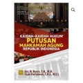 Kaidah - kaidah hukum putusan mahkamah agung republik indonesia/Busra