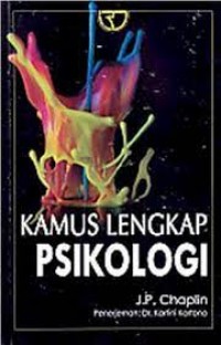 Kamus Lengkap Psikologi / Chaplin