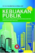 Kebijakan publik/H.A. Daradjat Kartawidjaja