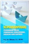 Kepemimpinan Pemahaman Dasar, Pandangan Konvensional, Gagasan Kontemporer