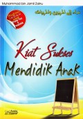 Kiat Sukses Mendidik Anak/ Muhammad bin Jamil Zainu