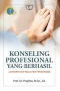 Konseling profesional yang berhasil : layanan dan kegiatan pendukung/Prayitno