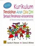 Kurikulum pendidikan anak usia dini berbasis pendekatan antarpersonal/Sandra H. Petersen