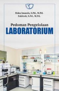 Pedoman pengelolaan laboratorium/Riska Imanda