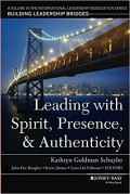 Leading with Spirit, Presence, & Authenticity