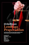 Perkembangan lembaga praperadilan hasil eksaminasi putusan prapedalian pengadilan negeri jakarta selatan nomor 97/Pid.Prap/2017/Pn/Jkt.Sel/Ilhamdi Taufik et All