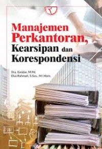Manajemen perkantoran kearsipan dan korespondensi/Emidar