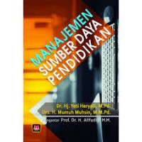 Manajemen sumber daya pendidikan/Yeti Heryati
