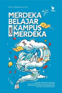 Merdeka  Belajar dan Kampus Merdeka/Fridiyanto dkk
