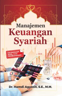 Manajemen keuangan syariah/Hamdi Agustin
