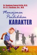 Manajemen Pendidikan Karakter/Bambang samsul arifin