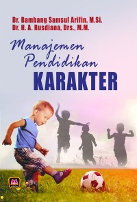 Image of Manajemen Pendidikan Karakter/Bambang samsul arifin