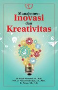 Manajemen inovasi dan kreativitas/Rusydi Abubakar