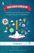 Manajemen kurikulum telaah komparatif antara kurikulum program regular dan akselerasi/Rasidi