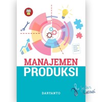 Manajemen produksi/ Daryanto