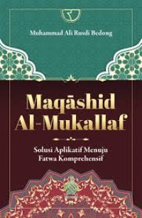 Maqashid al-syari'ah metode ijtihad dan pembaruan hukum keluarga islam/Agus Hermanto