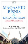 Maqashid Bisnis & Keuangan Islam: Sintesis Fikih dan Ekonomi