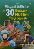 Masya Allah!!! Inilah 30 Ilmuwan Muslim yang Hebat/ Ibrahim, Abu