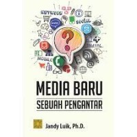 Media baru sebuah pengantar/jandy Luik