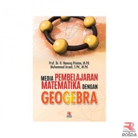 Media pembelajaran matematika dengan geogebra/Nanang Priatna