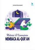 Motivasi & kemampuan membaca Al Qur'an/Aminah Noverawati
