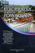 Menjaga Kehormatan Lembaga Perwakilan Indonesia