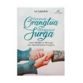 Merawat Orang Tua menggapai Syurga: Sabar Mengurus, Menjaga dan Membersamai Orangtua/ Ari Subiakto