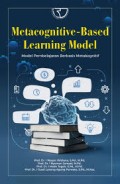 Metacognitive-based learning model model pembelajaran berbasis metakognitif/I Wayan Widiana