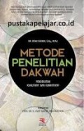 Metode Penelitian Dakwah: Pendekatan Kualitatif dan Kuantitatif/ Dewi Sadiah