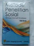 Metode Penelitian Sosial: Berbagai Alternatif Pendekatan/ Bagong Suyanto